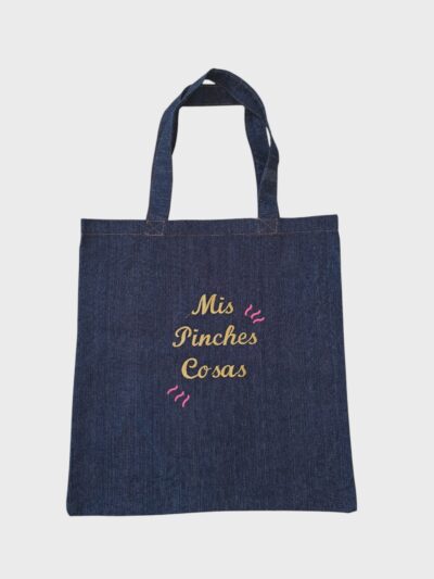 Bolsa Frase – Mis Pinches Cosas